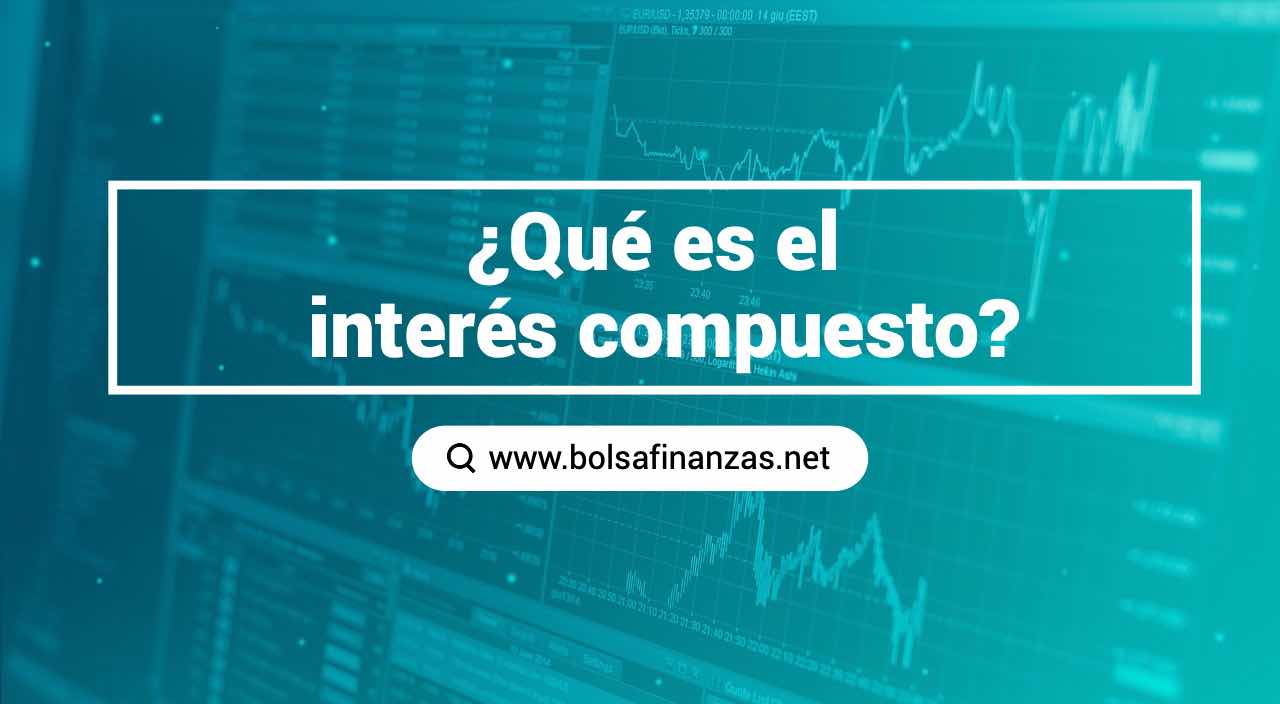 qué es el interés compuesto