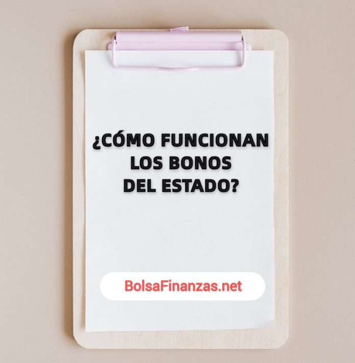 como funcionan los bonos del Estado